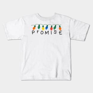 Promise - Christmas Lights - Stranger Things Kids T-Shirt